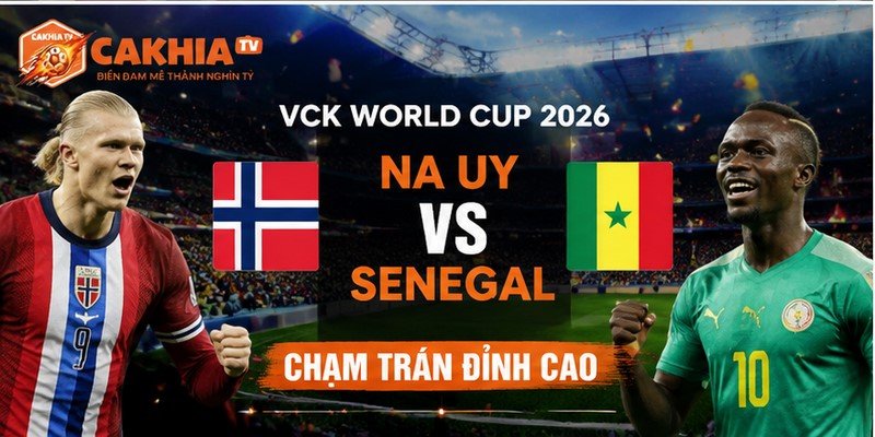 Đội hình dự kiến của Na Uy VS Senegal