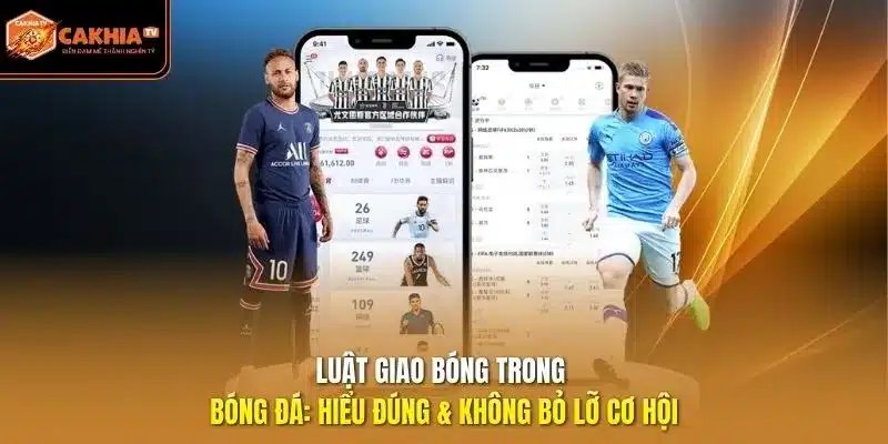 Luật giao bóng trong bóng đá